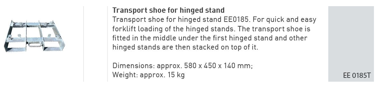 Transport shoe for hinged stand, art.no. EE0185T